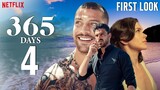 365 Days Part 4 Release Date Updates (2024) Trailer | ANNOUNCEMENT | Netflix