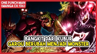 (Manga OPM 136) | GAROU BANGKIT dan Mulai BERUBAH MENJADI MONSTER!!!