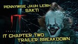 Pennywise Jauh Lebih Serem Dan Sakti | IT Chapter Two Trailer Breakdown