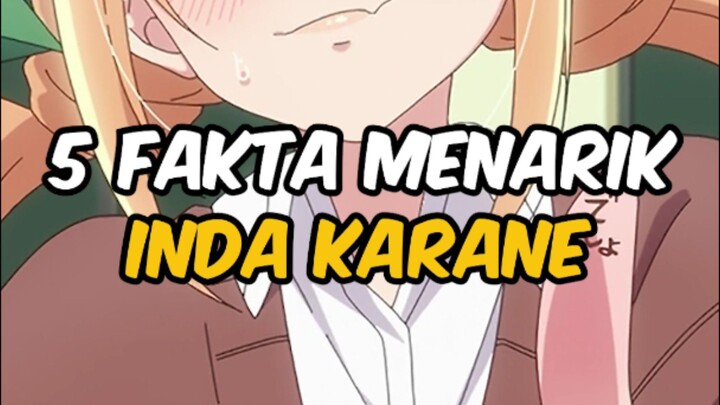 5 Fakta Menarik Inda Karane