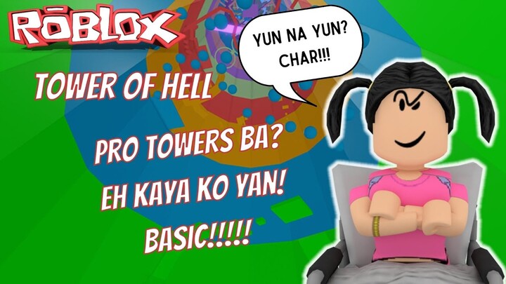 Pro Towers? Kayang-kaya yan! | Roblox Tower of Hell | Tagalog | Cookie Queen Play