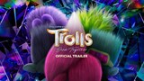 TROLLS BAND TOGETHER _ Official Trailer