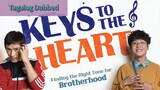 KEYS TO THE HEART Tagalog Dubbed