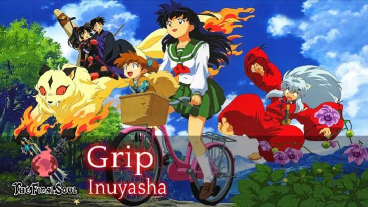 InuYasha - Grip! | cover. remelia #BstationJadul