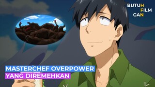 DIREMEHKAN TERNYATA OVERPOWER ALUR CERITA ANIME TONSUKI