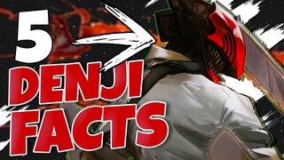 5 Facts About DENJI  // CHAINSAW MAN
