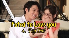 4- Fated to Love you / TagDub kdrama ✔️💯