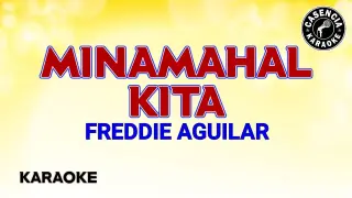 Minamahal Kita (Karaoke) - Freddie Aguilar