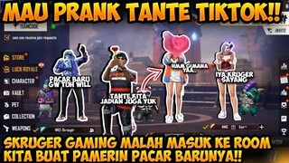 MAU PRANK TANTE TIKTOK, SKRUGER GAMING MALAH MASUK BUAT PEMARIN PACARNYA, AUTO ADU GOMBAL SAMA DIA!!