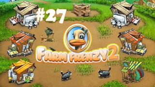 Farm Frenzy 2 | Gameplay Part 27 (Level 71 to 72)