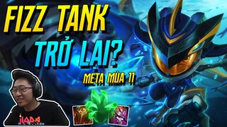 (LMHT) FIZZ TANK ĐƯỜNG TRÊN CỰC LỖI VỚI TRANG BỊ MỚI MÙA 11! ĐÃ TRÂU SÁT THƯƠNG CÒN KHỦNG! | iLoda