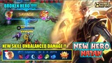 New Hero Natan Gameplay , Unbalanced Hero With New Skill - Mobile Legends Bang Bang