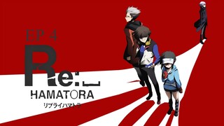 EP.4 RE Hamatora (Hamatora S2)