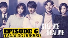 Kill Me Heal Me Episode 6 Tagalog