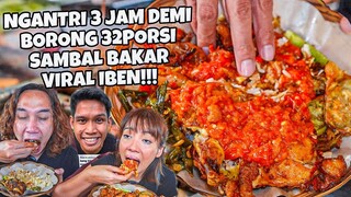 VIRAL! SAMBAL BAKAR IBEN NGANTRI SAMPE 3JAM!!!KITA BORONG SEMUA MENU JADINYA