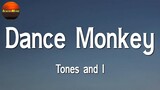 Tones and I - Dance Monkey || Sia, Sean Paul, Ed Sheeran, Rosa Linn (Mix Lyrics)