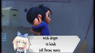 wish dragon 🐉 in hindi full Anime movie