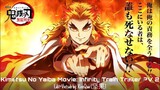 [Vietsub]Lưỡi Gươm Diệt Quỷ_Kimetsu No Yaiba Movie: Infinity Train (Chuyến Tàu Vô Tận) Trailer PV 2