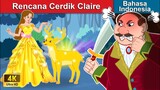 Rencana Cerdik Claire 👸 Claire's Smart Plan in Indonesian 🌜 WOA - Indonesian Fairy Tales