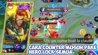 TOP GLOBAL CLAUDE SOLO RANK MUSUH PICK HERO LOCK SEMUA GINI CARA COUNTER NYA!  CLAUDE GAMEPLAY