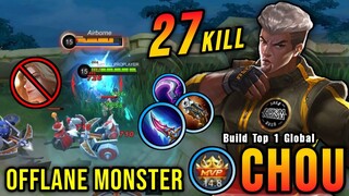 27 Kills!! Offlane Monster Chou One Hit Build - Build Top 1 Global Chou ~ MLBB