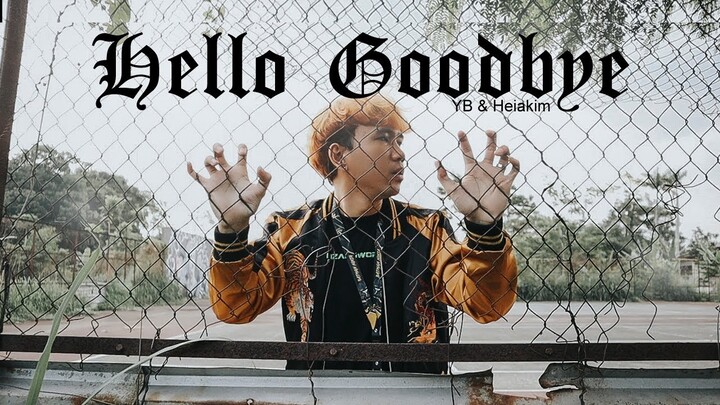 Hello Goodbye - YB & Heiakim (Vocal Cover by Fredy)