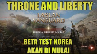 Throne And Liberty Akan Beta Test Di Korea , Pertanda Bakal Rilis Tahun Ini ? ? ?