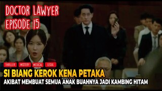 Drama Korea Medis Terbaik, Alur Cerita Drama Korea Doctor Lawyer Episode 15