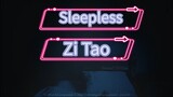Sleepless -Zi Tao