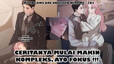 Ayah Bunda Makin Nempel ! MUST PROTECT !!! - My In Laws are Obsessed With Me Chapter 102