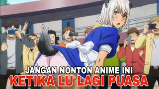 Dilarang nonton anime ini, kalo gak mau batal puasa !