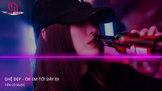 GHỆ ĐẸP - OK EM TỚI ĐÂY ĐI - 3 In 1 Mashup  Fix - Winzon  || Nhạc Hot Tik Tok 2022