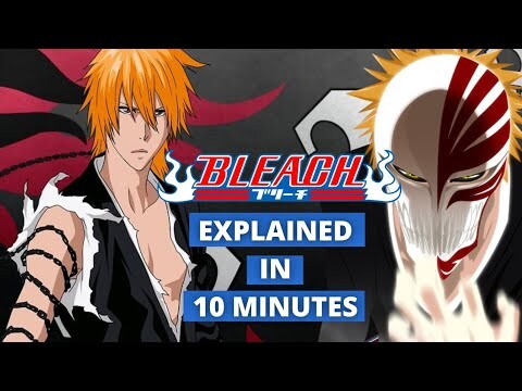 Bleach Explained in 10 Minutes