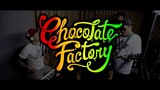 I Don't Wanna Talk About It By: Chocolate Factory