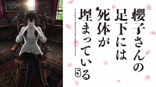 [Vietsub] Xác Chết Chôn Dưới Chân Sakurako - Tập 5 (Phần Cuối: Người Đàn Ông Bị Nguyền Rủa)