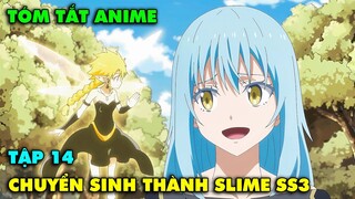 Chuyển Sinh Thành Slime SS3 | Tập 14 | Tóm Tắt Anime