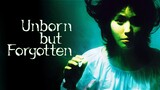 Unborn But Forgotten