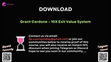 [COURSES2DAY.ORG] Grant Cardone – 10X Exit Value System