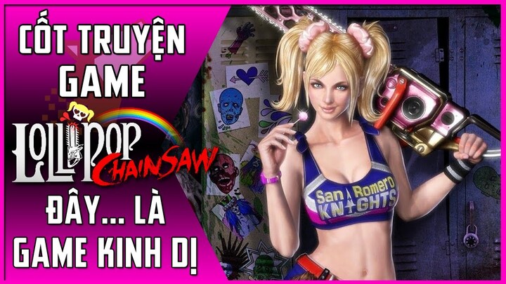 Cốt Truyện Game | Lollipop Chainsaw | Đây Là Game Kinh Dị | Maximon Gaming