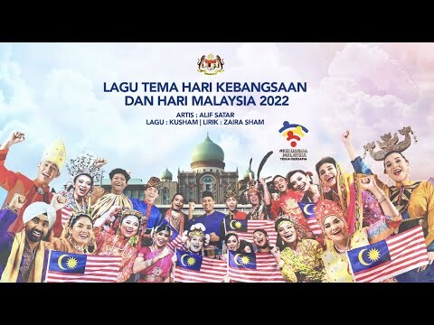 Keluarga Malaysia Teguh Bersama Lagu Tema Hari Kebangsaan Dan Hari Malaysia 2022
