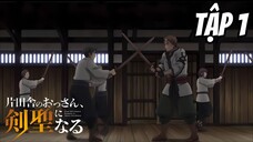 Katainaka no Ossan Kensei ni Naru - Tập 1 [Việt sub] | TBT Anime