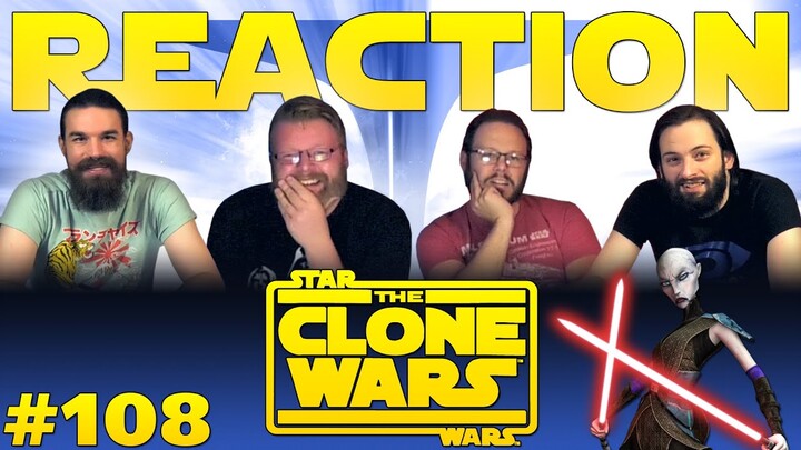 Star Wars: The Clone Wars #108 REACTION!! "To Catch a Jedi"