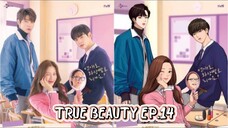 True Beauty - EP.14 [ENGSUB] 2022