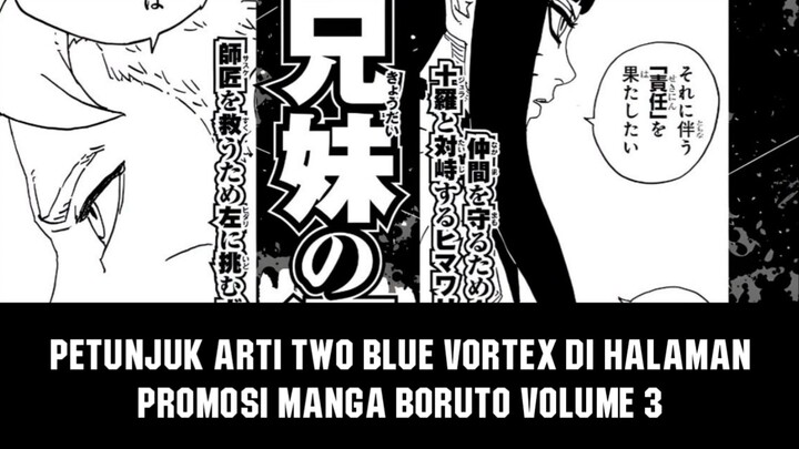 Petunjuk Arti Two Blue Vortex yang Sebenarnya di Halaman Promosi Manga Boruto Volume 3