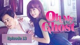 OH MY GHOST Episode 13 Tagalog Dubbed