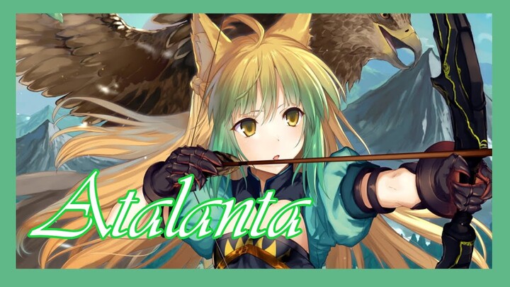 Archer : Atalanta : พรานสาวผู้บริสุทธิ์ [Fate Series] [BasSenpai]