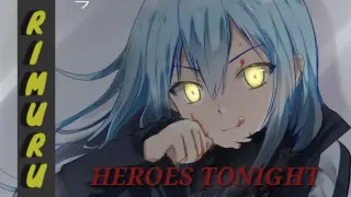 Rimuru Tempest Amv (Heroes Tonight-Janji)