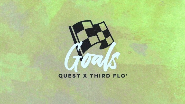 GOALS (Feat Third Flo') OFFICIAL AUDIO