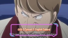 009-1 Episode 5 English Subbed