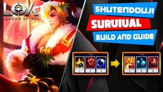 SHUTENDOUJI SURVIVAL BUILD AND GUIDE - LEGEND OF ACE (LOA)